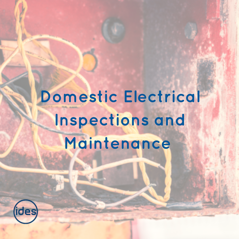 Domestic Electrical Inspections from IDES UK
